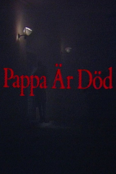 Póster de Pappa är död