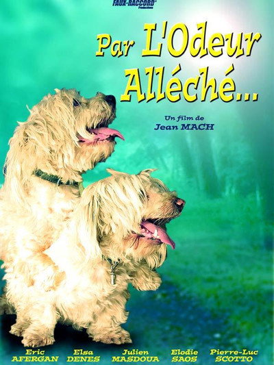 Póster de Par l'odeur alléché...