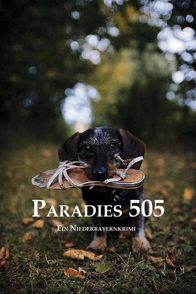 Póster de Paradies 505. Ein Niederbayernkrimi