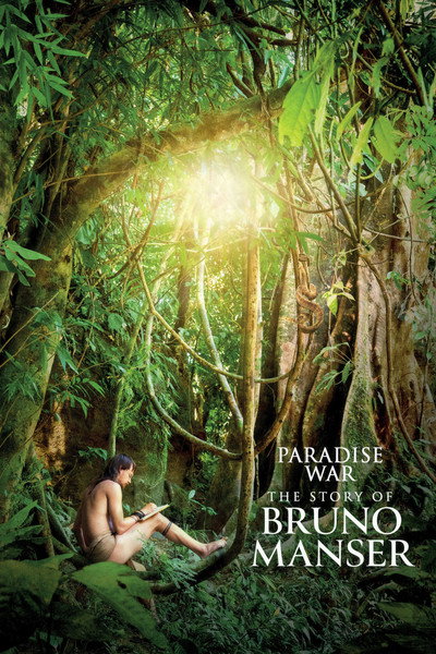 Póster de Paradise War: The Story of Bruno Manser