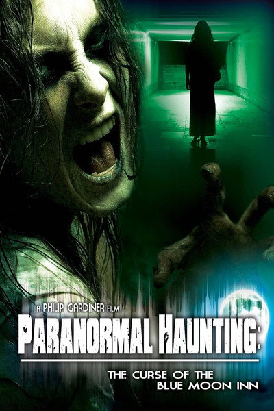 Póster de Paranormal Haunting: The Curse of the Blue Moon Inn