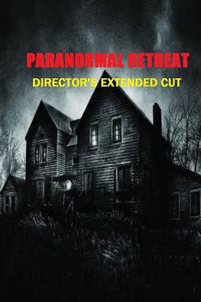 Póster de Paranormal Retreat