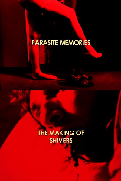 Póster de Parasite Memories: The Making of 'Shivers'