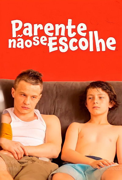 Póster de Parente Não se Escolhe