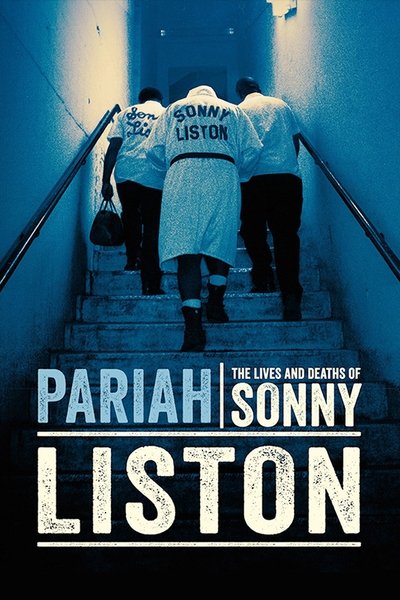 Póster de Pariah: The Lives and Deaths of Sonny Liston