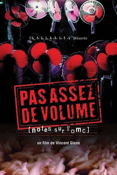 Póster de Pas assez de volume! - Notes sur l'OMC