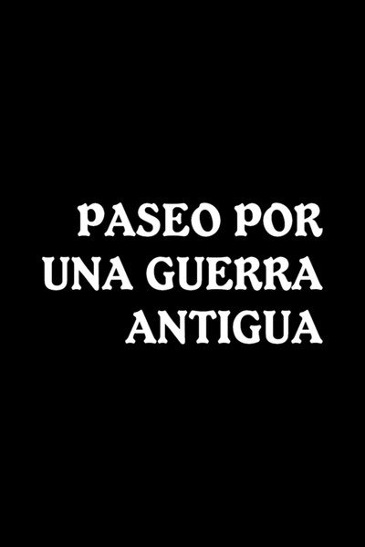 Póster de Paseo por una guerra antigua