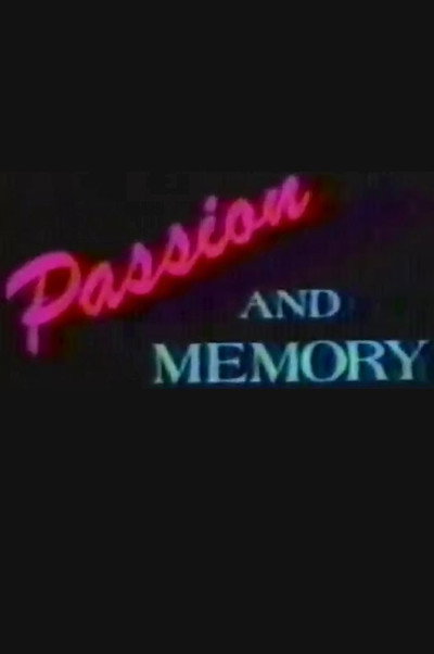 Póster de Passion and Memory