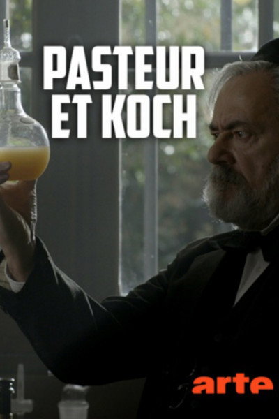 Póster de Pasteur & Koch: Un duel de géants dans la guerre des microbes