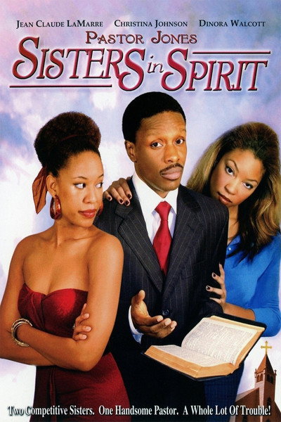 Póster de Pastor Jones: Sisters in Spirit