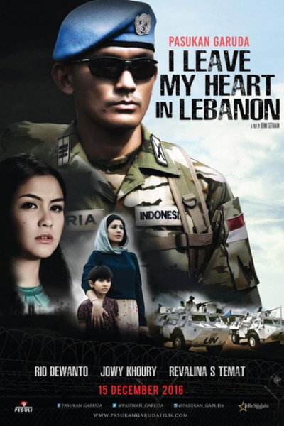 Póster de Pasukan Garuda: I Leave My Heart in Lebanon