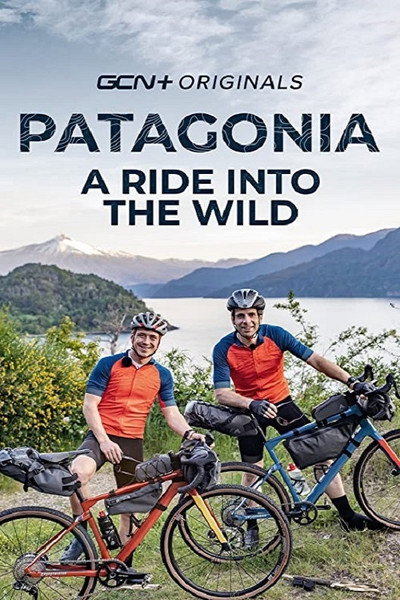 Póster de Patagonia: A Ride Into the Wild