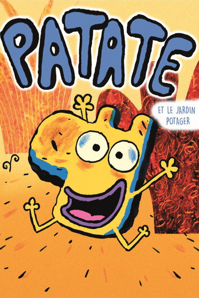Póster de Patate et le jardin potager