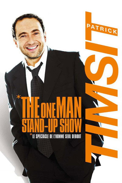 Póster de Patrick Timsit: The One Man Stand Up Show
