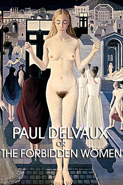 Póster de Paul Delvaux ou les femmes défendues