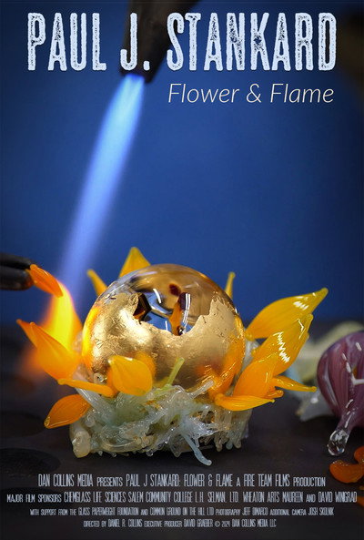 Póster de Paul J. Stankard: Flower & Flame