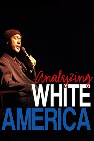 Póster de Paul Mooney: Analyzing White America