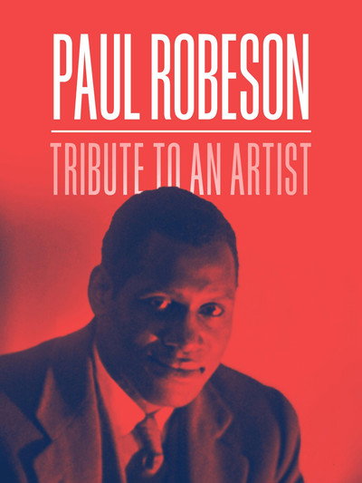 Póster de Paul Robeson: Tribute to an Artist