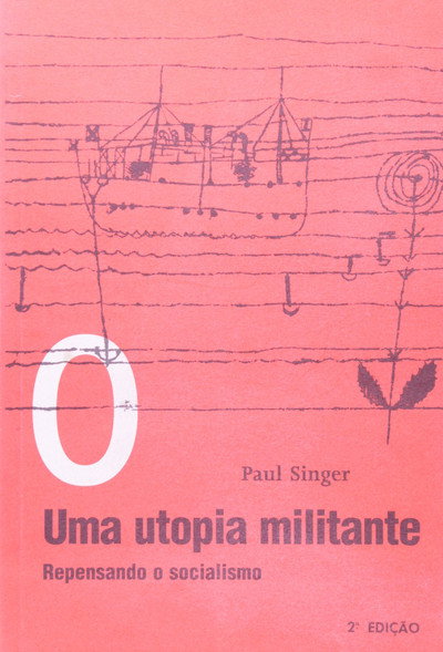 Póster de Paul Singer - Uma Utopia Militante