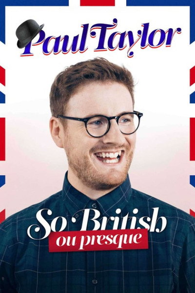 Póster de Paul Taylor - So British ou Presque
