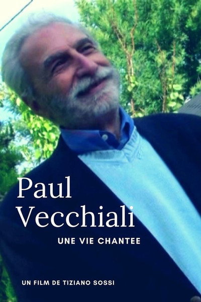 Póster de Paul Vecchiali: Une vie chantée