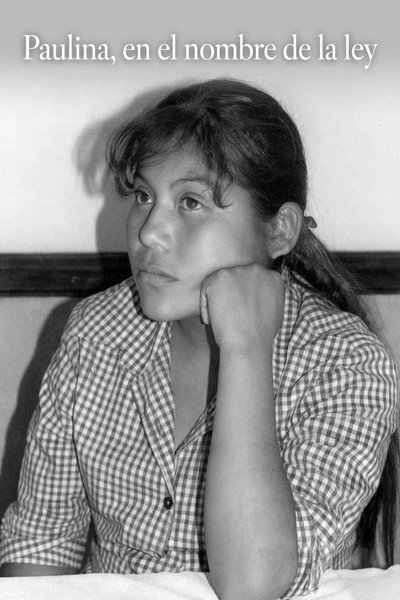 Póster de Paulina en el nombre de la ley