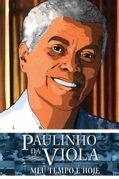 Póster de Paulinho da Viola - Meu Tempo É Hoje
