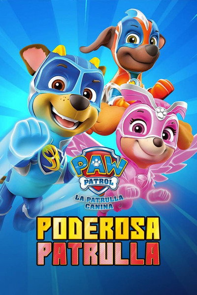 Póster de Paw Patrol: Mighty Pups