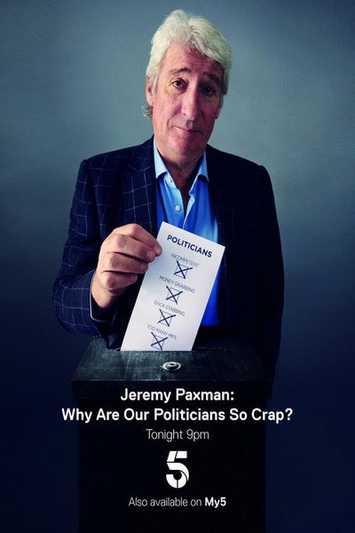 Póster de Paxman: Why Are Our Politicians So Crap?