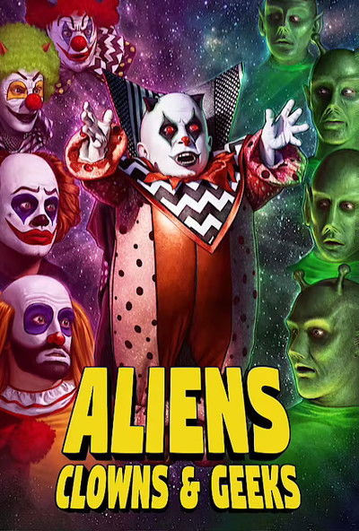 Póster de Payasos, Marcianos Y La Chingadera Misteriosa
