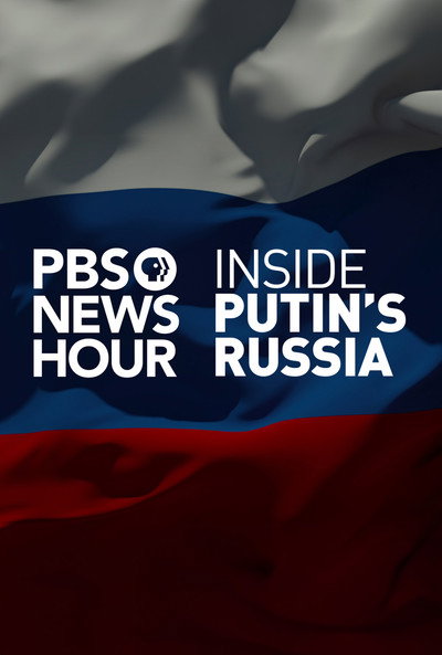 Póster de PBS NewsHour: Inside Putin's Russia