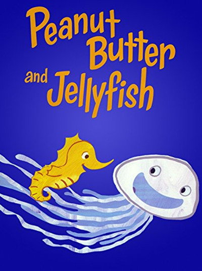 Póster de Peanut Butter and Jellyfish