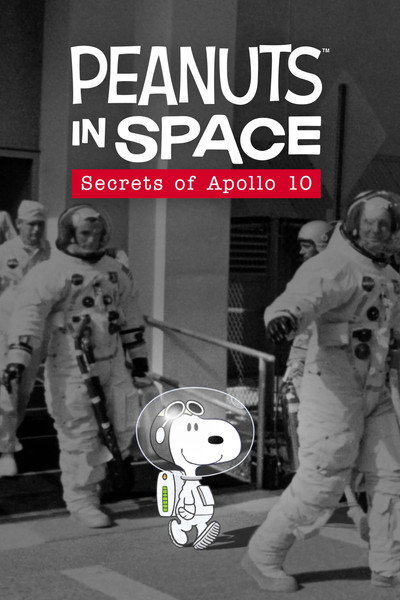 Póster de Peanuts in Space: Secrets of Apollo 10