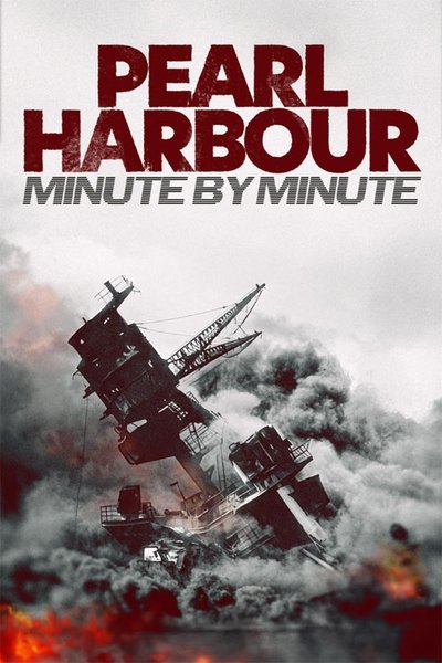 Póster de Pearl Harbour: Minute by Minute