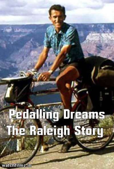 Póster de Pedalling Dreams: The Raleigh Story