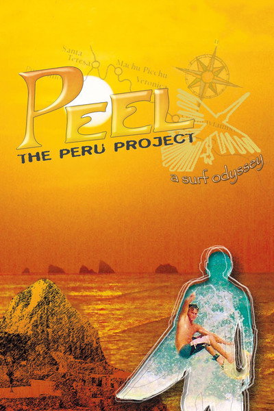 Póster de Peel: The Peru Project