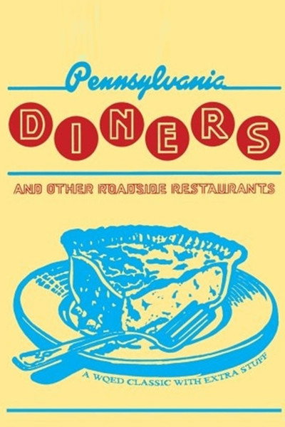Póster de Pennsylvania Diners and Other Roadside Restaurants