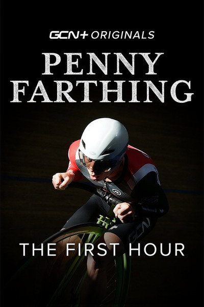 Póster de Penny Farthing: The First Hour