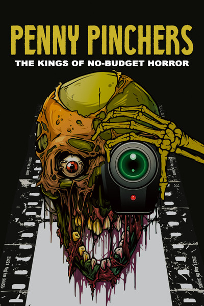 Póster de Penny Pinchers: The Kings of No-Budget Horror