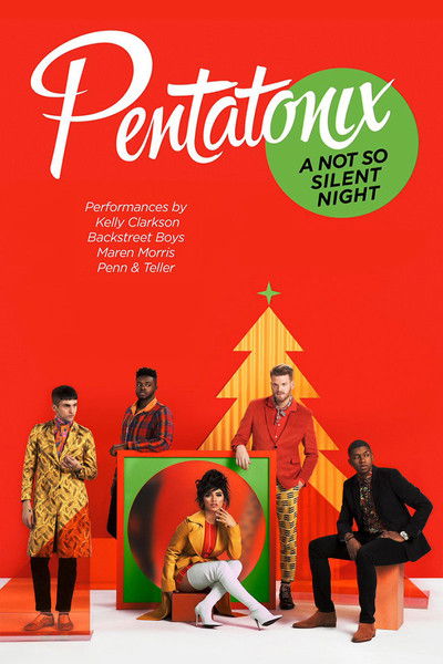 Póster de Pentatonix: A Not So Silent Night