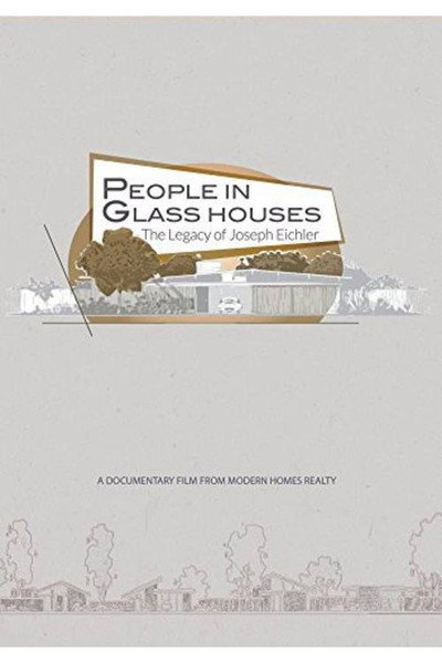 Póster de People in Glass Houses: The Legacy of Joseph Eichler