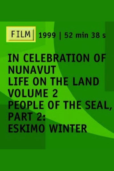 Póster de People of the Seal, Part 2: Eskimo Winter