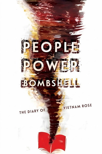 Póster de People Power Bombshell: The Diary of Vietnam Rose