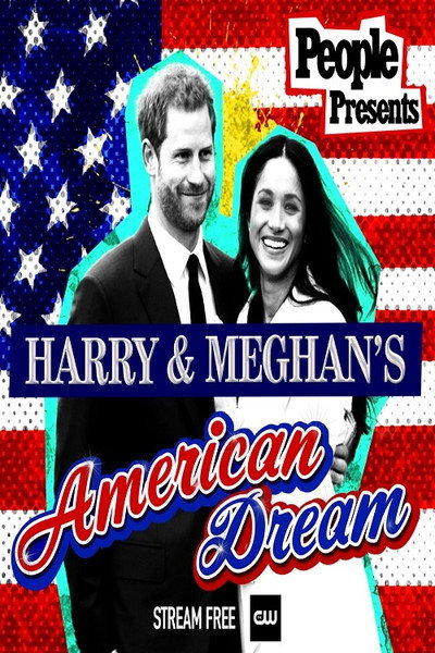 Póster de People Presents: Harry & Meghan's American Dream