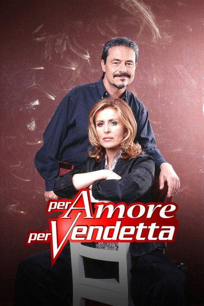 Póster de Per amore per vendetta