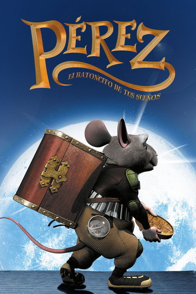 Póster de Pérez, el ratoncito de tus sueños