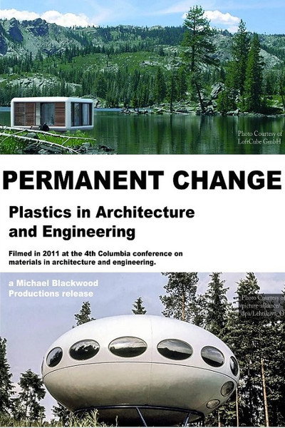 Póster de Permanent Change: Plastics in Architecture and Engineering