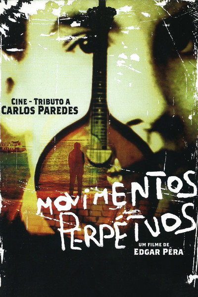Póster de Perpetual Movements: A Cine Tribute to Carlos Paredes