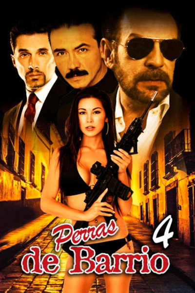 Póster de Perras de Barrio 4