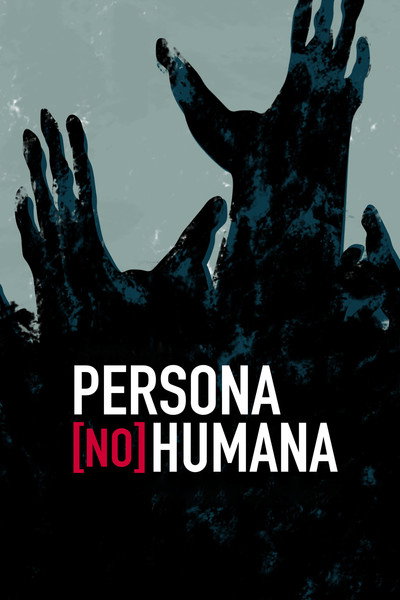 Póster de Persona (no) humana